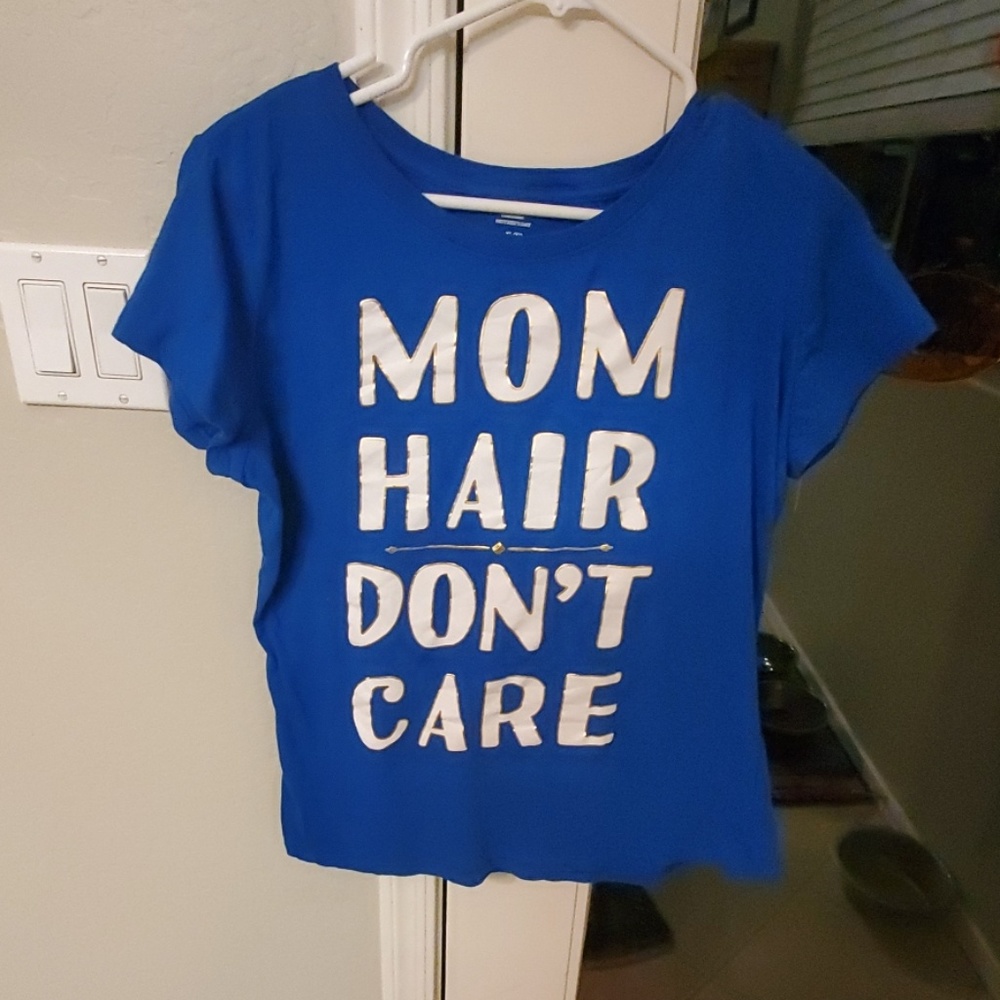 Cute mom hair don't care shirt